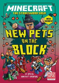 Cover image for MINECRAFT: NEW PETS ON THE BLOCK (Stonesword Saga #3)