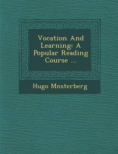 Vocation and Learning: A Popular Reading Course ...