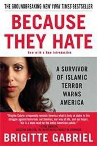 Cover image for Because They Hate: A Survivor of Islamic Terror Warns America