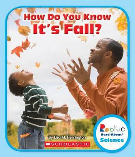 Cover image for How Do You Know It's Fall? (Rookie Read-About Science: Seasons)