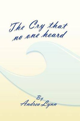 Cover image for The Cry That No One Heard