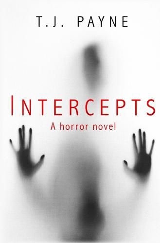 Cover image for Intercepts: a horror novel