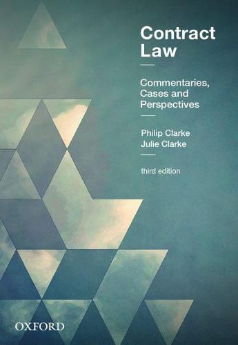 Contract Law: Commentaries, Cases and Perspectives (Third Edition)