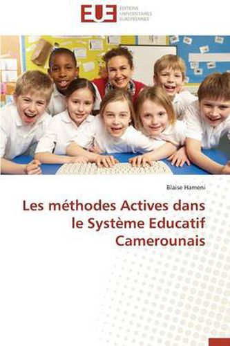 Cover image for Les M thodes Actives Dans Le Syst me Educatif Camerounais