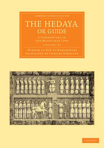 Cover image for The Hedaya, or Guide 4 Volume Set: A Commentary on the Mussulman Laws