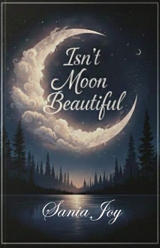 Cover image for Isn't Moon Beautiful