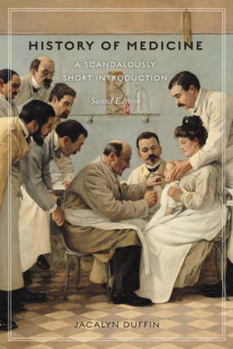 Cover image for History of Medicine: A Scandalously Short Introduction