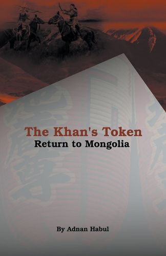 Cover image for The Khan's Token - Return to Mongolia