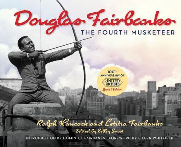 Cover image for Douglas Fairbanks: The Fourth Musketeer
