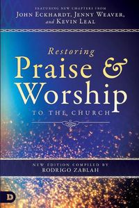 Cover image for Restoring Praise and Worship to the Church