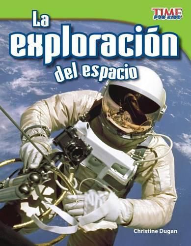 La exploracion del espacio (Space Exploration) (Spanish Version)