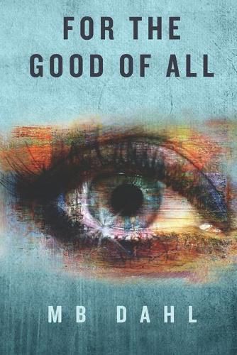 Cover image for For the Good of All