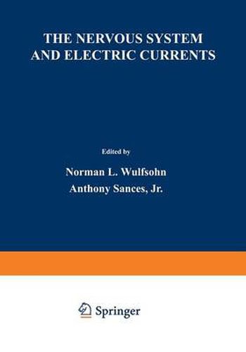 The Nervous System and Electric Currents: Proceedings of the Third Annual National Conference of the Neuro-Electric Society, held in Las Vegas, Nevada, March 23-25, 1970