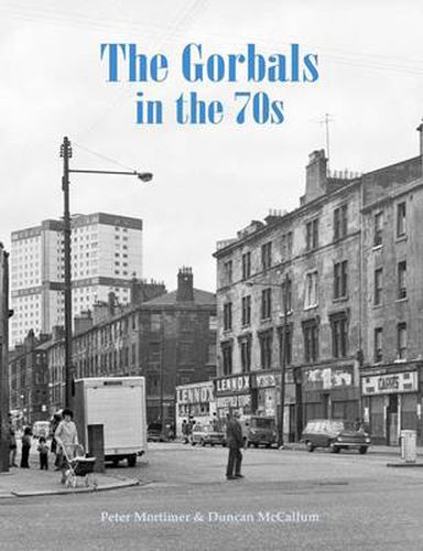 Cover image for The Gorbals in the 70s