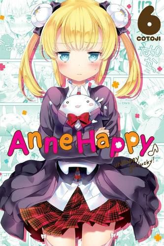 Cover image for Anne Happy, Vol. 6: Unhappy Go Lucky!