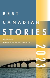 Cover image for Best Canadian Stories 2022