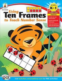 Cover image for Using Ten Frames to Teach Number Sense, Grades K - 1