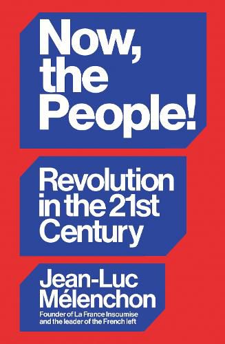 Now, the People! Revolution in the Twenty-First Century