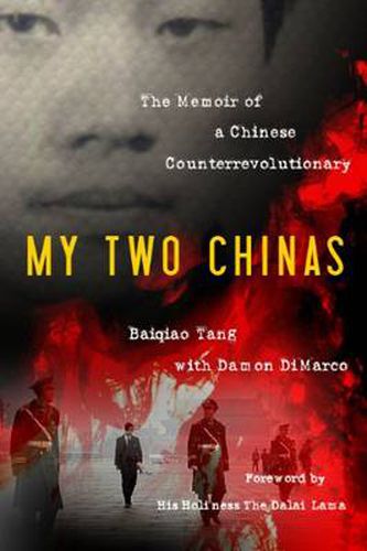 Cover image for My Two Chinas: The Memoir of a Chinese Counterrevolutionary