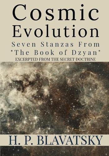 Cover image for Cosmic Evolution: Seven Stanzas from  The Book of Dzyan