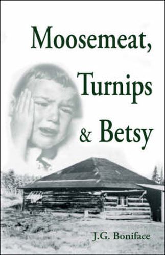 Cover image for Moosemeat, Turnips and Betsy