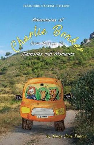 Cover image for Charlie Bonker 3 Memories and Moments