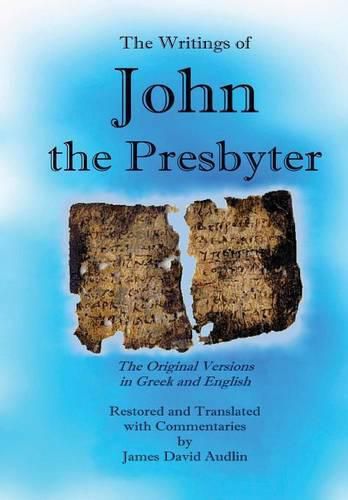 The Writings of John the Presbyter