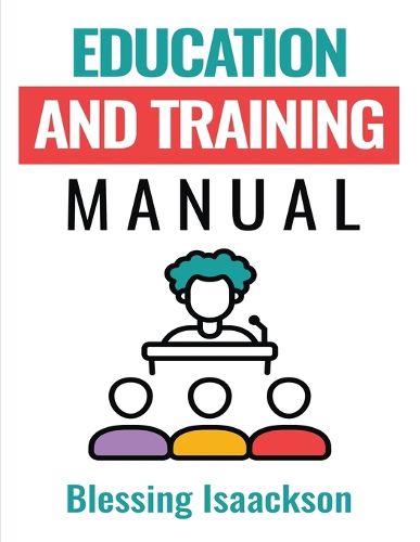 Cover image for Education and Training Manual