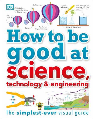 Cover image for How to Be Good at Science, Technology, and Engineering