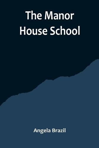 Cover image for The Manor House School