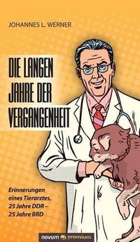 Cover image for Die langen Jahre der Vergangenheit