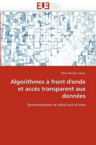 Cover image for Algorithmes a Front D'Onde Et Acces Transparent Aux Donnees