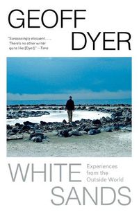 Cover image for White Sands: Experiences from the Outside World