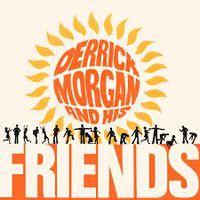 Cover image for Derrick Morgan And His Friends 2cd