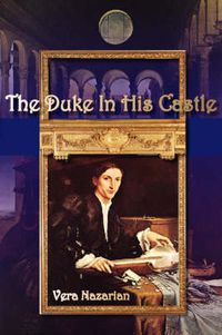 Cover image for The Duke In His Castle