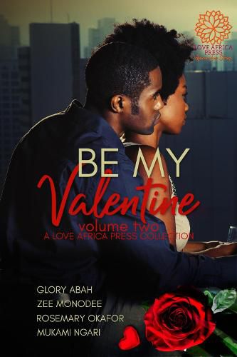 Cover image for Be My Valentine: Volume Two