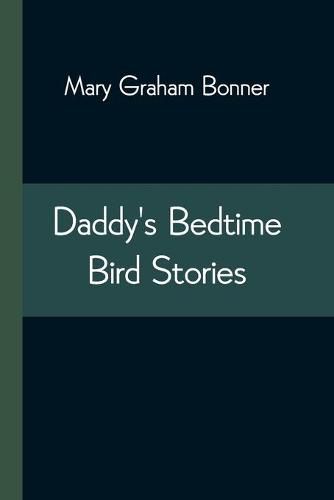 Daddy's Bedtime Bird Stories