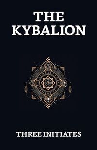 Cover image for The Kybalion