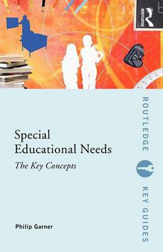 Cover image for Special Educational Needs: The Key Concepts