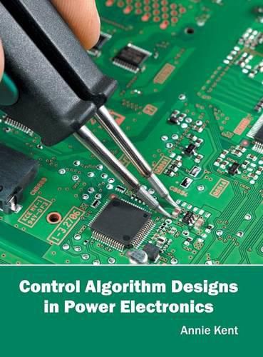 Cover image for Control Algorithm Designs in Power Electronics