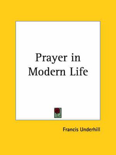 Cover image for Prayer in Modern Life (1929)
