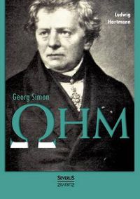 Cover image for Georg Simon Ohm. Briefe, Urkunden und Dokumente