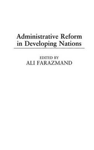 Cover image for Administrative Reform in Developing Nations