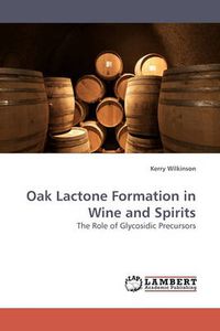 Cover image for Oak Lactone Formation in Wine and Spirits