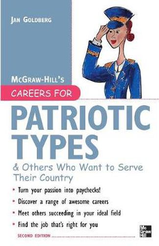 Cover image for Careers for Patriotic Types & Others Who Want to Serve Their Country