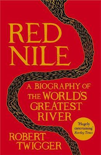 Cover image for Red Nile: The Biography of the World's Greatest River