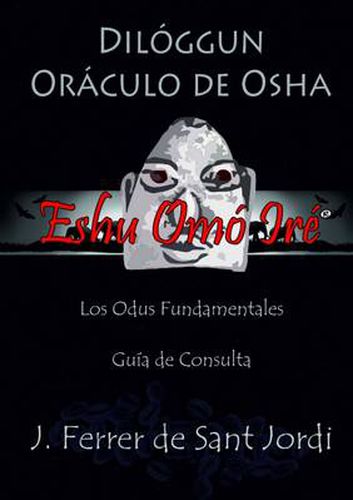 Diloggun, Oraculo De Osha Y Sus Odus Fundamentales