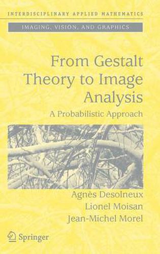 From Gestalt Theory to Image Analysis: A Probabilistic Approach