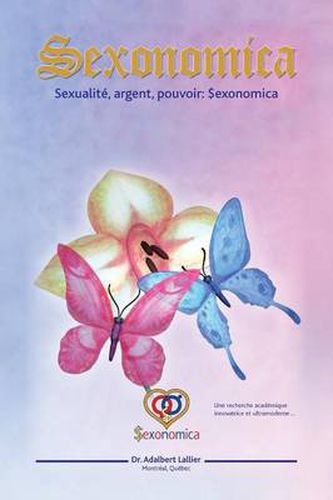 Cover image for Sexonomica: Sexualite, Argent, Pouvoir: $Exonomica