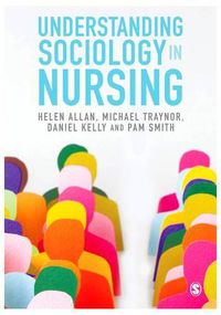 Cover image for Understanding Sociology in Nursing